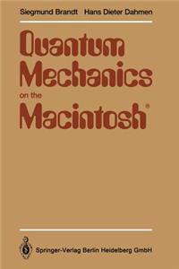 Quantum Mechanics on the Macintosh(r)