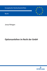 Optionsanleihen im Recht der GmbH