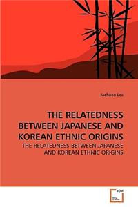 Relatedness Between Japanese and Korean Ethnic Origins