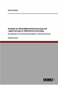 Ansätze zur Betriebskostensteuerung und -optimierung im öffentlichen Hochbau