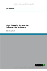 Hans Thierschs Konzept der Lebensweltorientierung