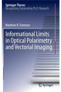 Informational Limits in Optical Polarimetry and Vectorial Imaging