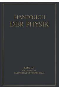 Magnetismus Elektromagnetisches Feld