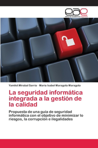 seguridad informática integrada a la gestión de la calidad