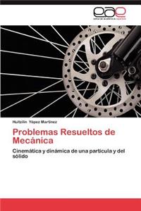 Problemas Resueltos de Mecanica