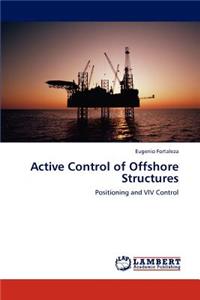 Active Control of Offshore Structures