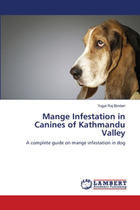 Mange Infestation in Canines of Kathmandu Valley