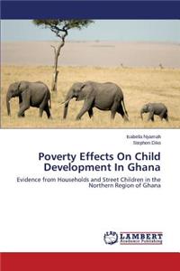 Poverty Effects On Child Development In Ghana