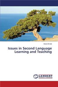 Issues in Second Language Learning and Teaching