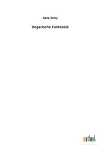 Ungarische Fantansie