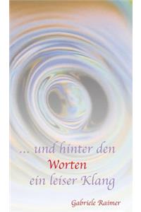 ... und hinter den Worten ein leiser Klang