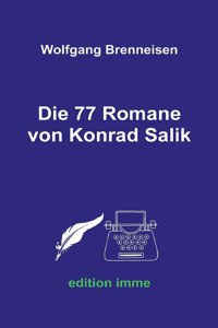 77 Romane von Konrad Salik