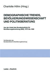 Demographische Trends, Bevölkerungswissenschaft und Politikberatung