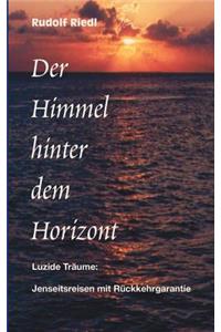 Der Himmel hinter dem Horizont