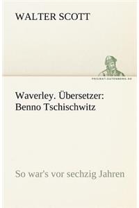 Waverley. Bersetzer