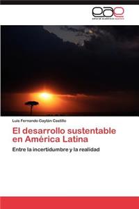 desarrollo sustentable en América Latina