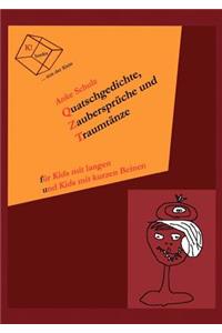 Quatschgedichte, Zaubersprüche und Traumtänze