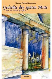 Gedichte der späten Mitte - aus 'm Leb'n g'riffen