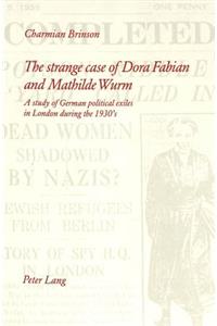 Strange Case of Dora Fabian and Mathilde Wurm