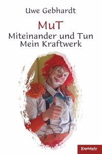 MuT - Miteinander und Tun