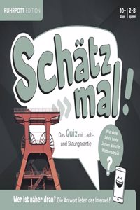 Schatz mal! Ruhrpott Edition
