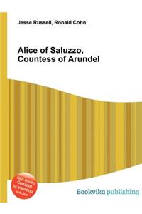 Alice of Saluzzo, Countess of Arundel