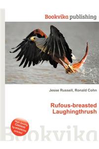 Rufous-Breasted Laughingthrush