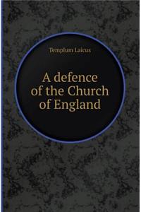 A Defence of the Church of England