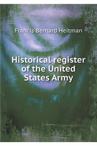 Historical Register of the United States Army