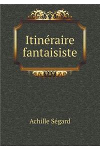 Itinéraire fantaisiste