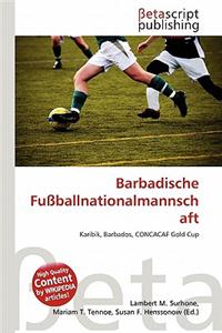 Barbadische Fu Ballnationalmannschaft