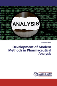 Development of Modern Methods in Pharmaceutical Analysis