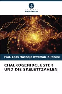 Chalkogenidcluster Und Die Skelettzahlen