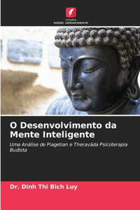O Desenvolvimento da Mente Inteligente