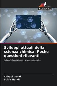 Sviluppi attuali della scienza chimica