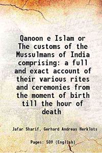 Qanoon-E-Islam: The Customs of the Mussulmans of India