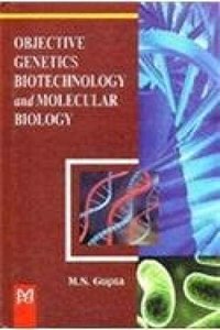 Objective Genetics Biotechnology & Molecular Biology