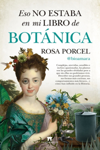 Eso No Estaba En Mi Libro de Botánica