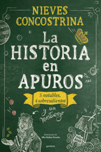 Historia En Apuros / History in Trouble
