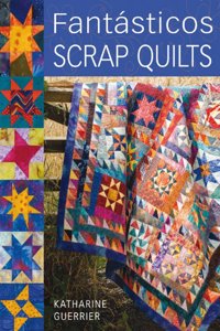 FANTASTICOS SCRAP QUILTS