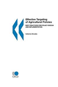 Effective Targeting of Agricultural Policies