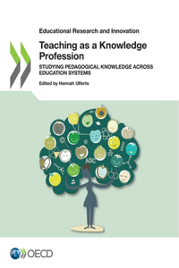 Teaching as a Knowledge Profession