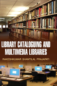 Library Cataloguing and Multimedia Libraries
