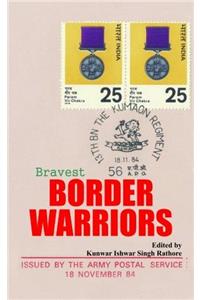 Bravest border Warriors