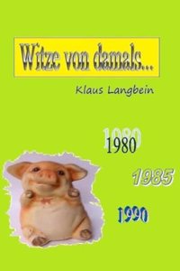 Witze von damals: Daruber lachten wir vor 35 Jahren