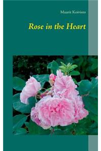 Rose in the Heart