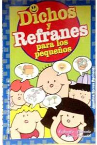 Dichos y Refranes Para Pequenos