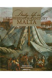 Daily Life in Eighteenth-Century Malta