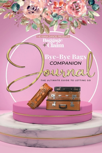Bye-Bye Bags Companion Journal