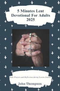 5 Minutes Lent Devotional for Adults 2025